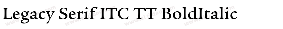 Legacy Serif ITC TT BoldItalic字体转换